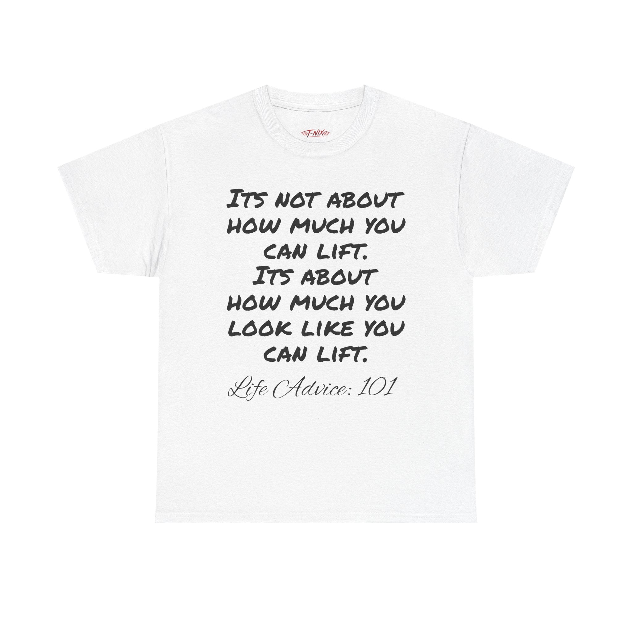 Life advice: 101 T-shirt