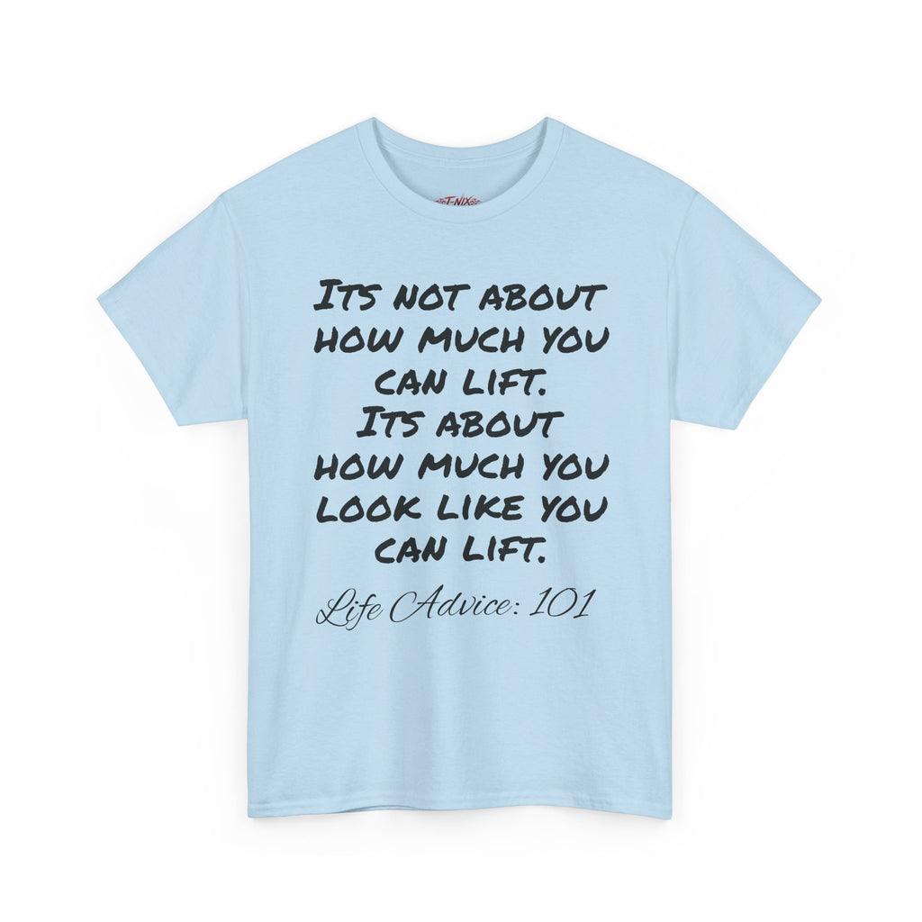Life advice: 101 T-shirt