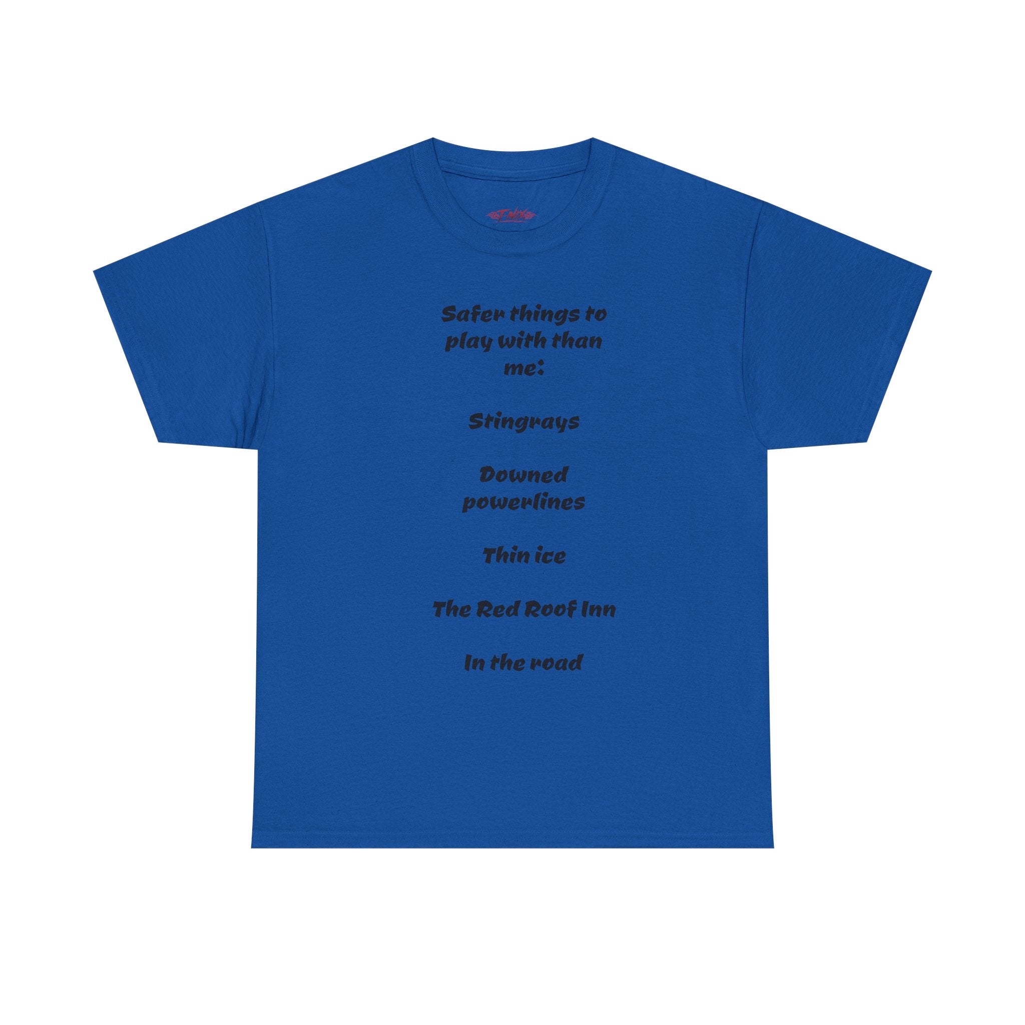 Dont play with me T-shirt